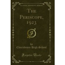 The Periscope, 1923 (Classic Reprint)