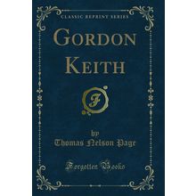 Gordon Keith (Classic Reprint)