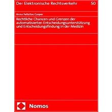 Rechtliche Chancen Und Grenzen Der Automatisierten Entscheidungsunterstutzung Un