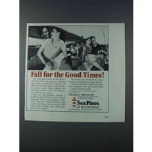 1981 Sea Pines at Hilton Head Ad - For the Good Times