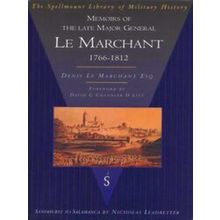 Memoirs Of The Late Major General Le Marchant - Denis Le Marchant