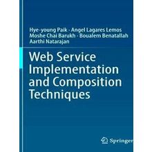 Web Service Implementation and Composition Techniques
