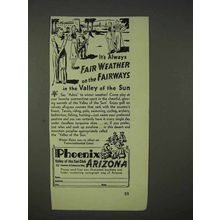 1940 Phoenix Arizona Tourism Ad - Fair Weather Fairways