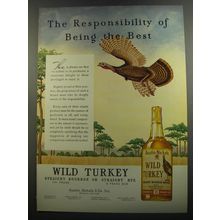 1952 Wild Turkey Bourbon Ad - The responsibility of Being the Best