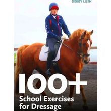 Equestrian Exercise Books 100 School Exercises For Dressage