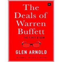 Deals Of Warren Buffett Volume 1, The First 100M Revised Edition - Glen Arnold