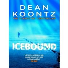 Icebound - A Chilling Thriller of a Race Against Time by Dean Koontz