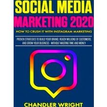 Social Media Marketing 2020