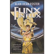 Flinx in Flux, by Alan Dean Foster. Pip and Flinx