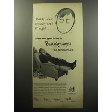1957 Barcalounger Chair Advertisement - Daddy was always tired at night