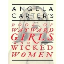 Wayward Girls & Wicked Women