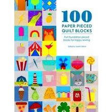 100 Paper Pieced Quilt Blocks
