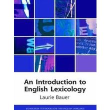An Introduction To English Lexicology - Laurie Bauer
