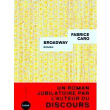 Caro, F: Broadway