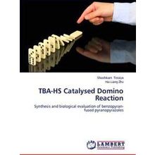 Tba-HS Catalysed Domino Reaction - Teraiya Shashikant