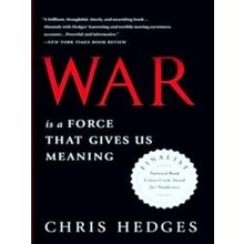 War Is A Force That Gives Us Meaning