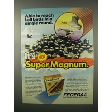 1981 Federal Super Magnum Shotshells Ad - Tall Birds
