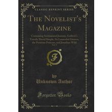 The Novelist's Magazine, Vol. 9 (Classic Reprint)