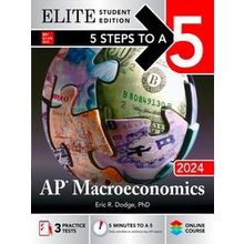 5 Steps To A 5: Ap Macroeconomics 2024 Elite Student Edition