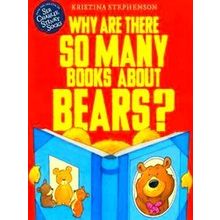 Why Are there So Many Books About Bears?