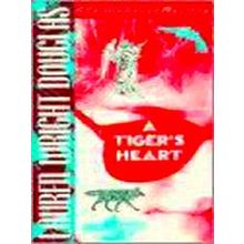 A Tiger's Heart