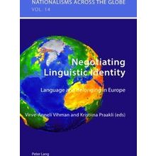 Negotiating Linguistic Identity - Virve-Anneli Vihman