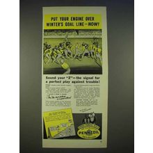1940 Pennzoil Oil Ad - Put Your Engine Over Goal Line
