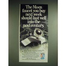 1985 Moen Faucet Ad - The Moen faucet you buy next week should last well into