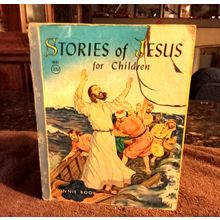 Bonnie Book Stories Of Jesus For Children Retold Fron New Testament 1965