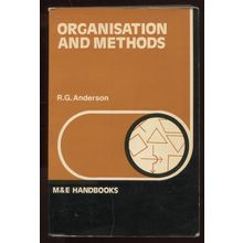 Organisation & Methods by R.G. Anderson (M&E Handbooks) Paperback. 336 pages. 19