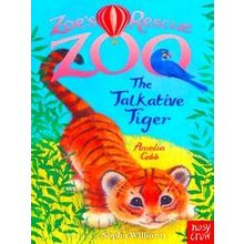 Zoe's Rescue Zoo Zoe's Rescue Zoo: The Talkative Tiger