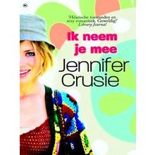 Ik Neem Je Mee - Jennifer Crusie