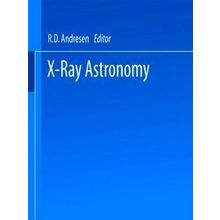 X-Ray Astronomy: Proceedings of the XV Eslab Symposium Held in Amsterdam, the Ne