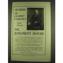 1913 The Judgement House Novel Ad - Sir Gilbert Parker
