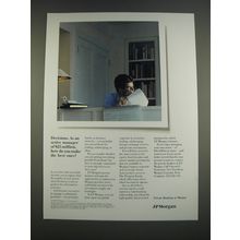 1989 JP Morgan Ad - Decisions. As an active manager of $25 million