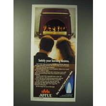 1989 Jotul 100 Gas Fireplace Ad - Satisfy your burning desires