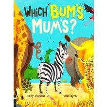 Which Bum's Mum's