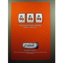 2007 Poppac Commit Lozenge Ad - If you want to quit smoking, today's your day