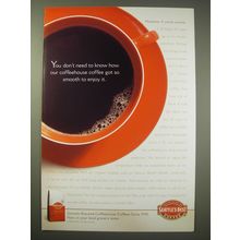 2005 Seattle's Best Coffee Ad - You don't need to know how