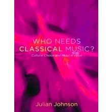 Who Needs Classical Music P