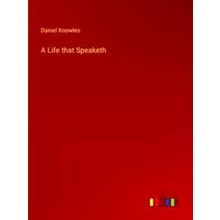 A Life that Speaketh