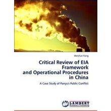 Critical Review of Eia Framework and Operational Procedures in China