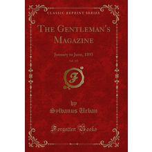 The Gentleman's Magazine, Vol. 255: January to June, 1895 (Classic Reprint)