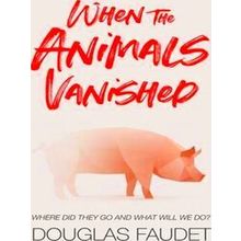 When the Animals Vanished