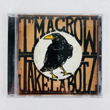 Jake La Botz – I'm A Crow CD NEW Factory Sealed