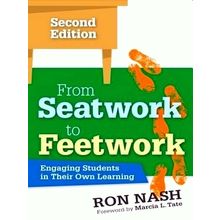 From Seatwork to Feetwork: Engaging Students in Their Own Learning