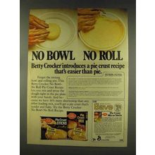 1977 Betty Crocker Pie Crust Ad - No Bowl No Roll