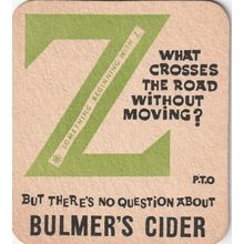 BEER MAT - BULMERS CIDER - THERE'S NO QUESTION - (Cat 0076) - (1963)