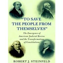Cambridge Historical Studies In American Law And Society To Save The People From