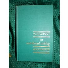 TUTOR TEXT 1962 BOOK BY MAY STREEPY ON NUTRITIONAL COOKING OF NEW YORK,NEW YORK